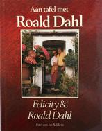 Aan tafel met Roald Dahl - in en rondom Gipsy House,, Felicity Dahl, Roald Dahl, Verzenden