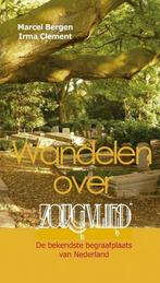 Wandelen Over Zorgvlied 9789490217129 Marcel Bergen, Boeken, Verzenden, Gelezen, Marcel Bergen