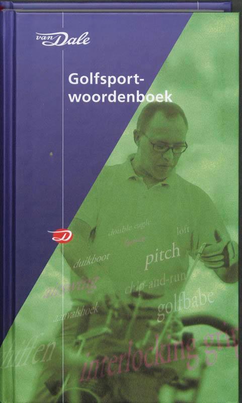 Van Dale Golfsportwoordenboek 9789066489202, Livres, Livres de sport, Envoi