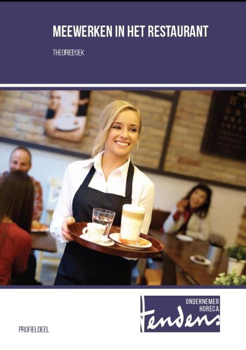 Meewerken in het restaurant / Theorieboek / Tendens, Boeken, Schoolboeken, Gelezen, Verzenden