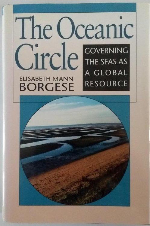 The Oceanic Circle 9789280810134 Elisabeth Mann Borgese, Boeken, Overige Boeken, Zo goed als nieuw, Verzenden