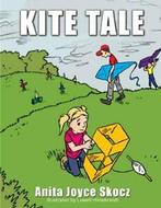 Kite Tale.by Skocz, Joyce New   ., Skocz, Anita Joyce, Verzenden