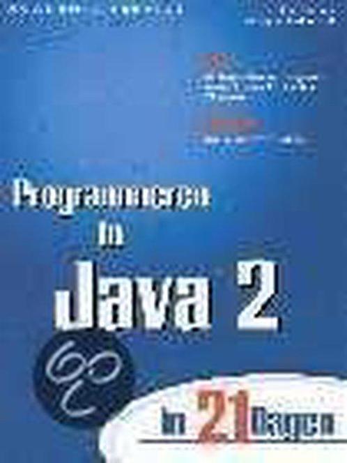 Programmeren in Java 2 in 21 dagen 9789039510575, Boeken, Informatica en Computer, Gelezen, Verzenden