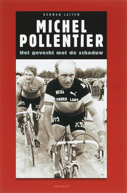 Michel Pollentier 9789052409641 H. Laitem, Boeken, Hobby en Vrije tijd, Gelezen, Verzenden