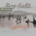 Dag-licht 9789402233391 Luc Van Roosbroeck, Verzenden, Gelezen, Luc Van Roosbroeck