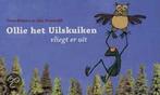 Ollie het Uilskuiken vliegt er uit 9789000032709, Verzenden, Gelezen, Tosca Menten