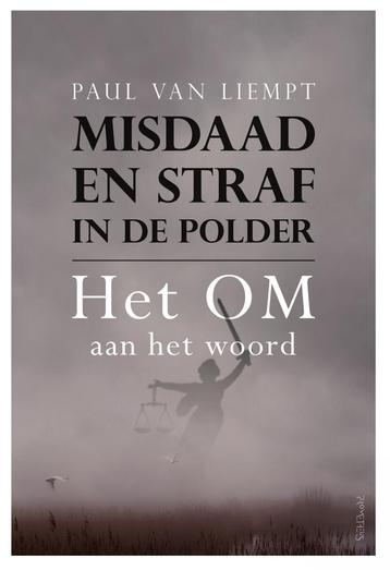 Misdaad en straf in de polder (9789044644357), Boeken, Verzenden, Nieuw
