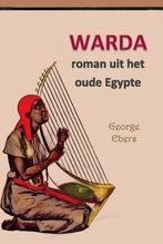 Warda 9789492228949 George Ebers, Verzenden, Gelezen, George Ebers