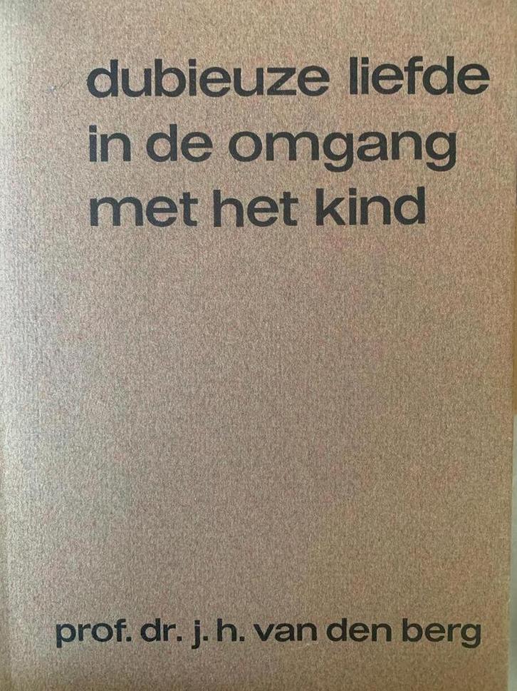 Dubieuze liefde in de omgang met het kind 9789026600043 Dr, Boeken, Overige Boeken, Gelezen, Verzenden