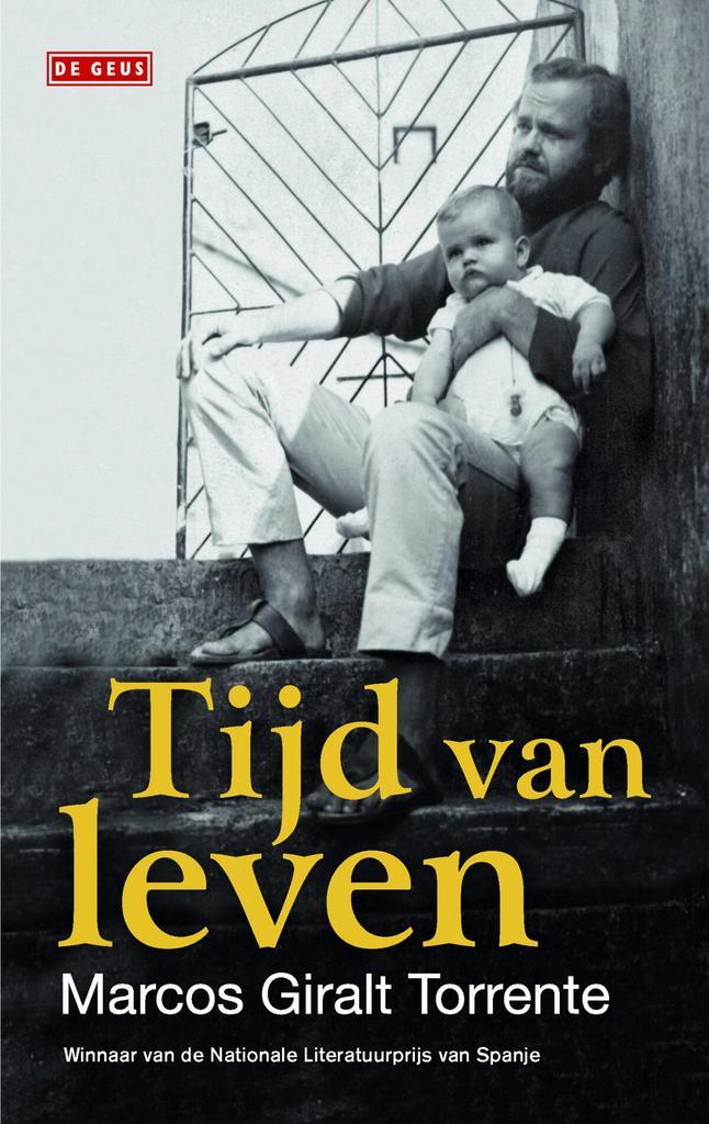 Tijd van leven (9789044534856, Marcos Giralt Torrente), Boeken, Romans, Nieuw, Verzenden