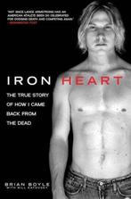 Iron Heart 9781616083601 Bill Katovsky, Boeken, Verzenden, Gelezen, Bill Katovsky