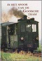 IN HET SPOOR VAN DE GOOISE TRAM 9789077285053 G.L. de Boer, Boeken, Verzenden, Zo goed als nieuw, G.L. de Boer