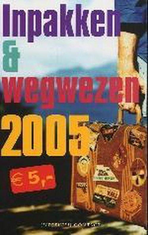 Inpakken & Wegwezen 9789025426620, Boeken, Literatuur, Gelezen, Verzenden