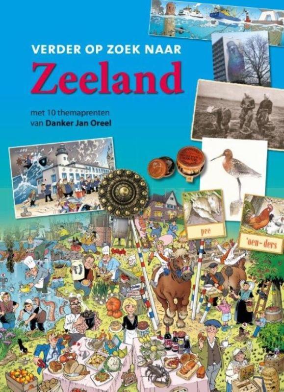 Verder op zoek naar Zeeland 9789071937491 Frank de Klerk, Boeken, Reisgidsen, Zo goed als nieuw, Verzenden