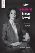 Met één borst in een Ferrari 9789087597023 Evelien Jonkers, Verzenden, Gelezen, Evelien Jonkers