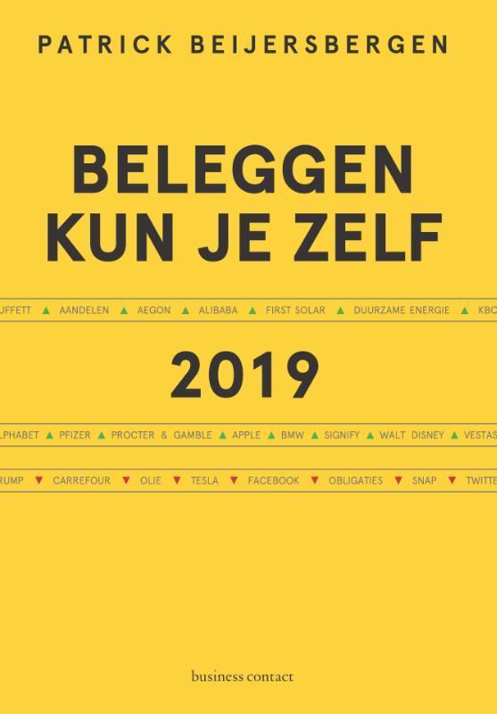 Beleggen kun je zelf 2019 9789047012160, Boeken, Economie, Management en Marketing, Gelezen, Verzenden