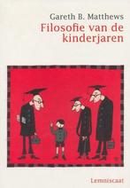 Filosofie van de kinderjaren / Anders kijken naar kinderen, Boeken, Studieboeken en Cursussen, Verzenden, Gelezen, Gareth B. Matthews