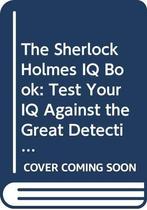 The Sherlock Holmes Iq Book: Test Your Iq Against The Great, Eamonn Butler, Madsen Pirie, Verzenden