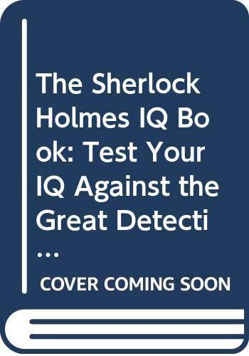 The Sherlock Holmes Iq Book: Test Your Iq Against The Great, Livres, Livres Autre, Envoi