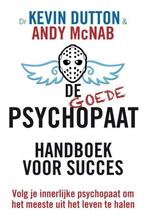 De goede psychopaat 9789400505308 Andy McNab, Verzenden, Andy McNab