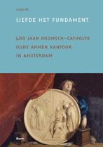 Liefde het fundament 9789085065494 Jacob Vis, Verzenden, Zo goed als nieuw, Jacob Vis