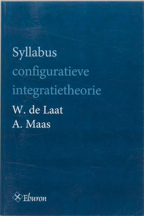 Syllabus Configuratieve Integratie Theorie 9789051664812, Boeken, Economie, Management en Marketing, Zo goed als nieuw, Verzenden
