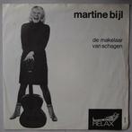 Martine Bijl - De makelaar van Schagen / Ik zou wel eens..., Pop, Single