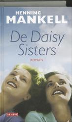 De Daisy sisters 9789044517255 Henning Mankell, Verzenden, Gelezen, Henning Mankell