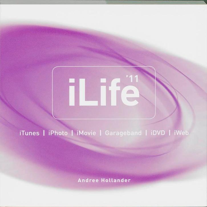 iLife 11 / Mac 9789043021913 Andree Hollander, Boeken, Informatica en Computer, Gelezen, Verzenden