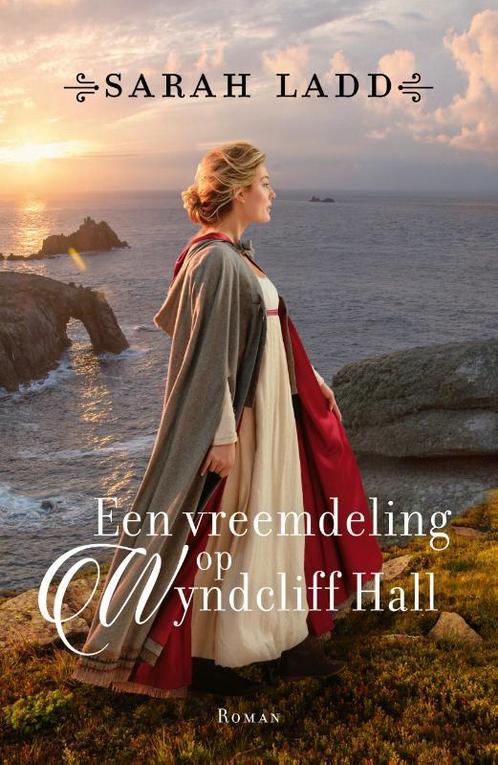 Een vreemdeling op Wyndcliff Hall 9789029730969 Sarah Ladd, Boeken, Historische romans, Gelezen, Verzenden
