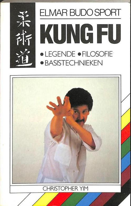Kung Fu / Elmar budo sport 9789061206989 C. Yim, Boeken, Hobby en Vrije tijd, Gelezen, Verzenden