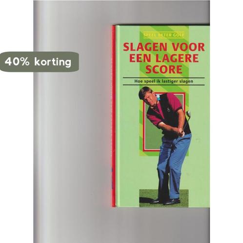 Speel beter golf slagen voor lagere score 9789036608428, Boeken, Hobby en Vrije tijd, Zo goed als nieuw, Verzenden