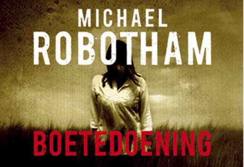 Boetedoening 9789049806644 Michael Robotham, Boeken, Thrillers, Gelezen, Verzenden