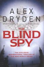 The blind spy by Alex Dryden (Hardback), Gelezen, Alex Dryden, Verzenden