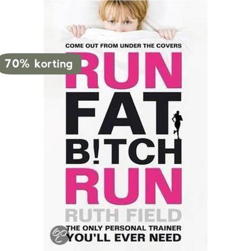 Run Fat Bitch Run 9781847445421 Ruth Field, Boeken, Overige Boeken, Gelezen, Verzenden