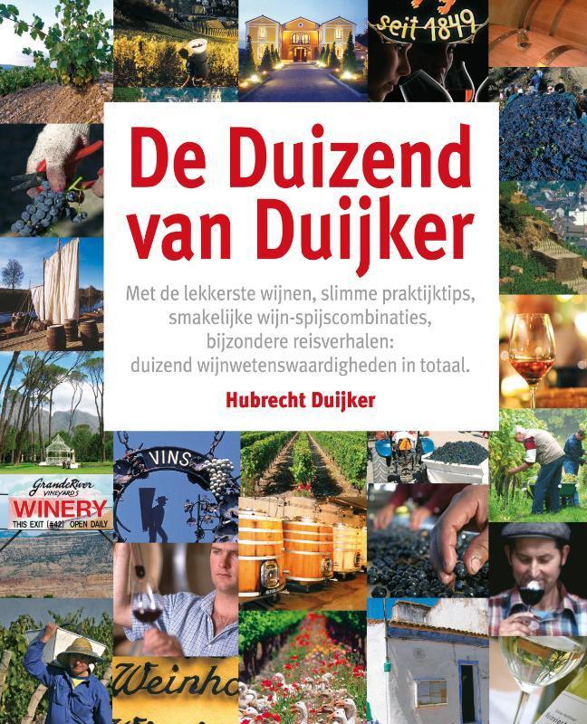 De duizend van Duijker 9789027426956 Hubrecht Duijker, Boeken, Kookboeken, Gelezen, Verzenden
