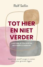 Tot hier en niet verder (9789020219876, Rolf Sellin), Boeken, Psychologie, Verzenden, Nieuw