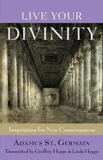 Live Your Divinity - Adamus St Germain - 9781578635245 - Pap, Boeken, Verzenden, Nieuw
