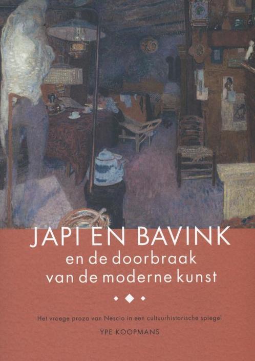 Japi en Bavink en de doorbraak van de moderne kunst, Boeken, Kunst en Cultuur | Beeldend, Nieuw, Verzenden
