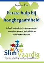 Eerste hulp bij hoogbegaafdheid 9789491942006 Marian Plat, Boeken, Verzenden, Gelezen, Marian Plat