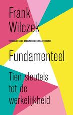 Fundamenteel 9789057125560 Frank Wilczek, Boeken, Verzenden, Gelezen, Frank Wilczek