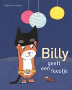 Billy geeft een feestje / Billy 9789025757823, Verzenden, Catharina Valckx