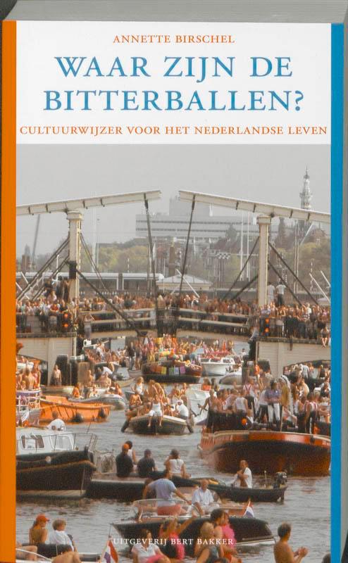 Waar zijn de bitterballen? 9789035133280 A. Birschel, Boeken, Literatuur, Zo goed als nieuw, Verzenden
