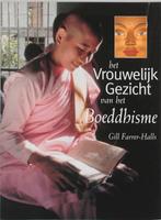 Vrouwelijk Gezicht Van Het Boeddhisme 9789045302232, Boeken, Gelezen, Gill Farrer-Halls, Verzenden