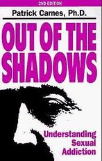 Out of the Shadows: Understanding Sexual Addiction  Book, Gelezen, Not specified, Verzenden