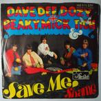 Dave Dee, Dozy, Beaky, Mick and Tich - Save me - Single, Gebruikt, 7 inch, Pop, Single