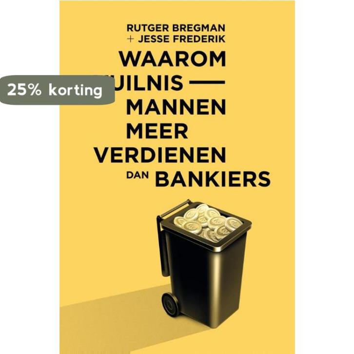 Waarom vuilnismannen meer verdienen dan bankiers, Boeken, Filosofie, Zo goed als nieuw, Verzenden