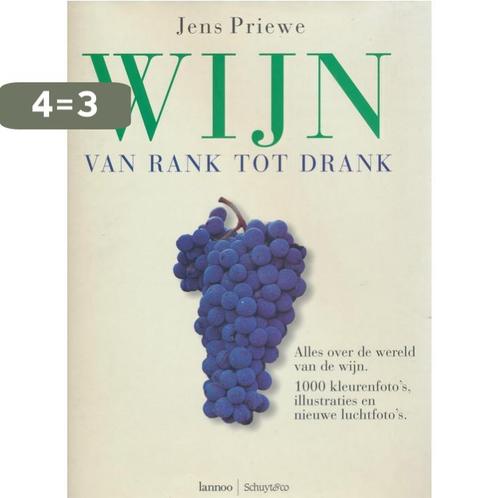 Wijn, van rank tot drank 9789020934311 J. Priewe, Boeken, Kookboeken, Zo goed als nieuw, Verzenden