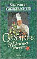 Bijzondere voorgerechten / Koken met sterren 9789051216370, Boeken, Kookboeken, Verzenden, Zo goed als nieuw, C. Spijkers