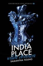 India Place - Wilde dromen / Edinburgh Love Stories / 5, Verzenden, Zo goed als nieuw, Samantha Young